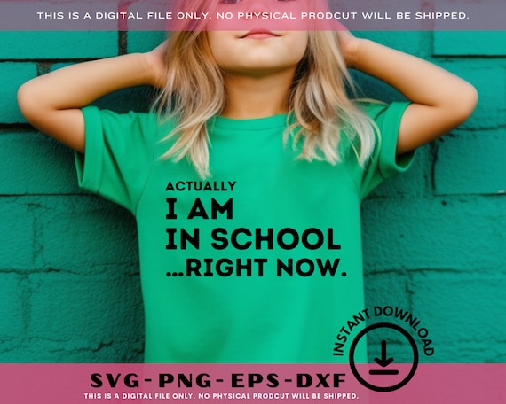 Actually, I'm in school...RIGHT NOW svg, Homeschool svg, Homeschool kid svg, Digital Download, homeschool png, the world is my classroom svg