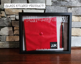 Graduation Cap Tassel Shadowbox, TASSEL Was WORTH The HASSLE, Etched, Sandblasted, Milestone Keepsake Frame, Graduation Gift, Grad, Class Of