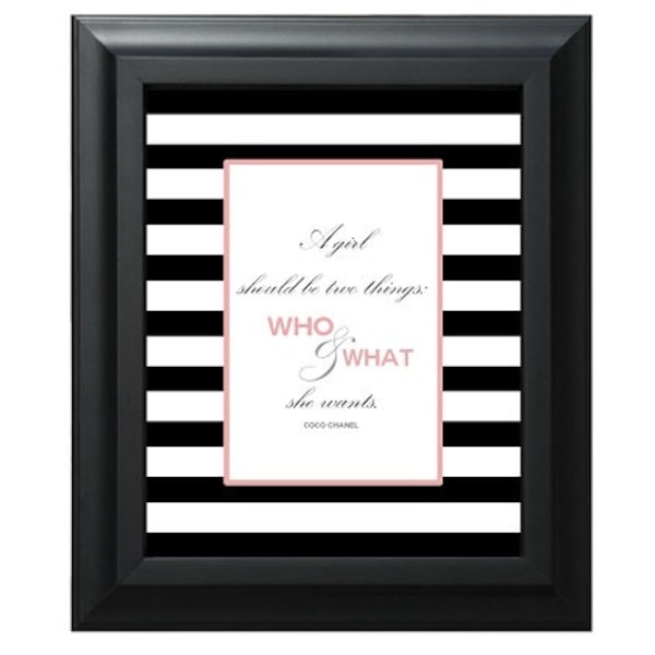 A girl should be two things WHO and WHAT she wants inspirational quote, party center piece, table decor Party/Home/Office/Bedroom decor