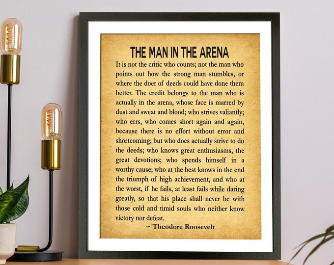 The Man in The Arena Framed Print Roosevelt Print Roosevelt Man in The Arena Roosevelt Quote Theodore Roosevelt Quotation Framed Quote