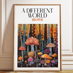 Mushroom Forest Art Poster - A Different World - Psychedelic Nature Print Wall Decor – Poster, Framed and Canvas Print