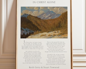 In Christ Alone Hymn Poster: Christian Home Wall Art