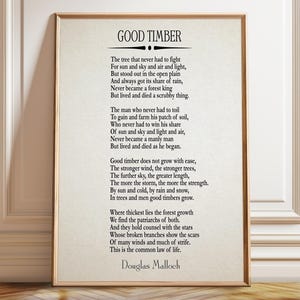 Poema "Good Timber" de Douglas Mallock: poema inspirador de vida (póster, enmarcado e impresión en lienzo)