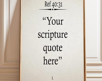 Custom Bible Quote - Personalized Scripture Quote - Custom Scripture Wall Art - Poster, Framed, and Canvas Print
