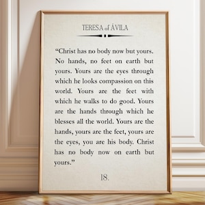 Teresa van Avila Christus heeft nu geen lichaam Citaat christelijke poster Christelijke quote Teresa van Avila Quote Bijbel - poster, ingelijste en canvasafdruk