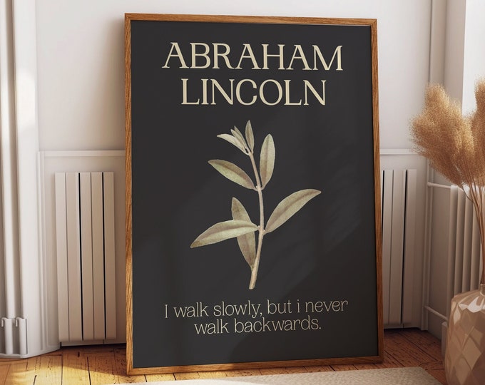 Abraham Lincoln Motivational Poem Wall Art Poster Bedroom Decor "Walk Steadfastly" - Aesthetic Retro Motivation Gift for Home Office Art