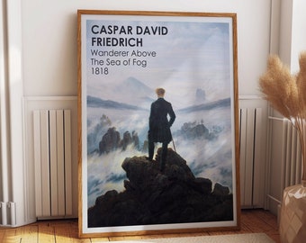 Caspar David Friedrich Wanderer Above The Sea Of Fog 1818 Modern Oil Painting Adventure Poster Adventure Wall Art Graduation Painting