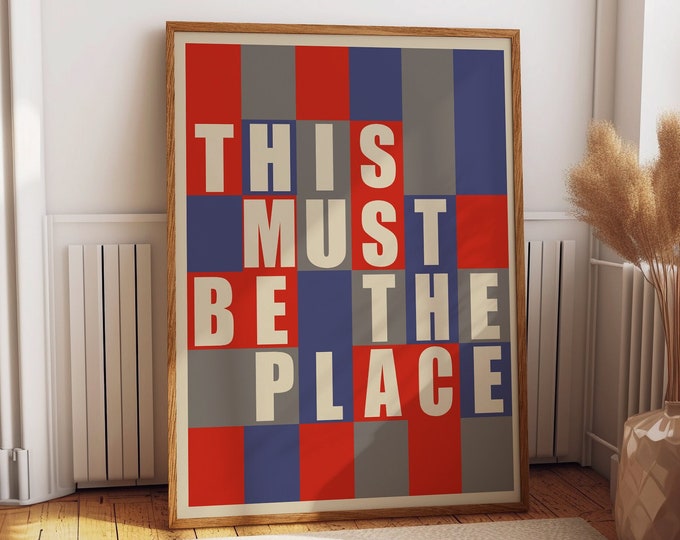 This Must Be The Place Poster Bauhaus Typography Poster