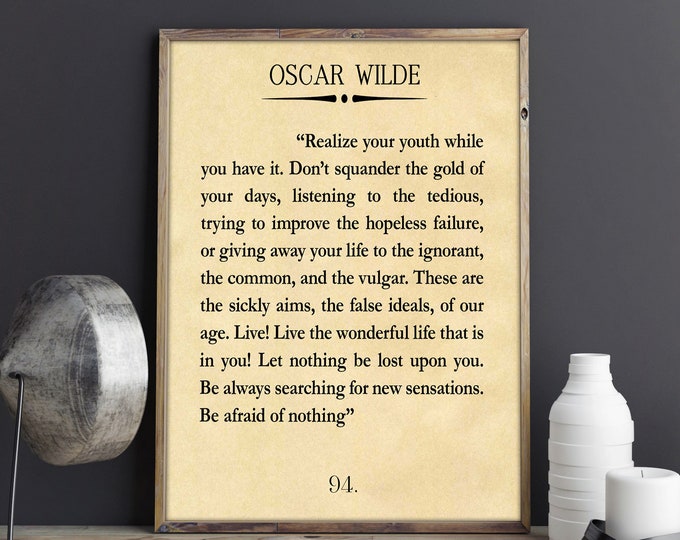 Enjoy Life Quote by Oscar Wilde Quote Be Happy Poster