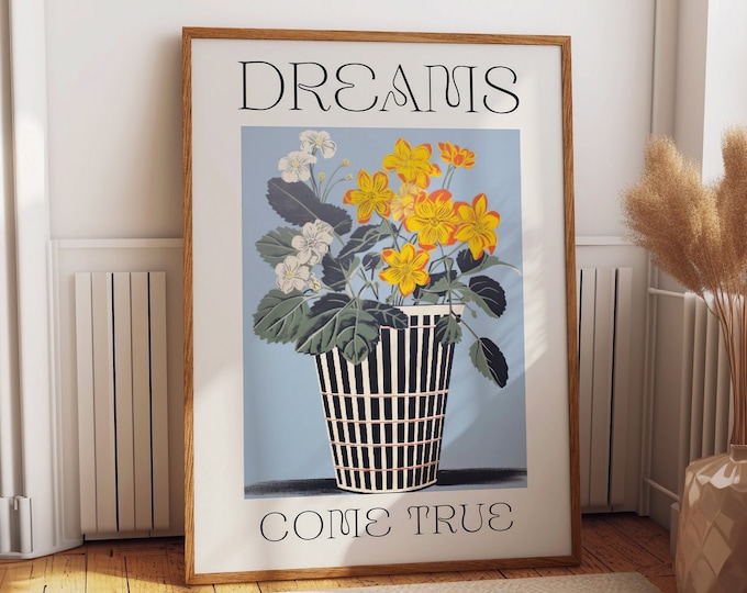 Flower Vase Wall Art - Floral Art Motivational Wall Decor - Dreams Come True Inspirational Wall Poster