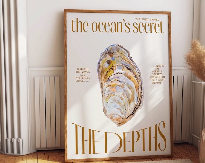 Oyster Wall Art Poster - The Ocean's Secret The Depths Art Print - Seashell Nautical Decor for Tranquil Home Ambiance