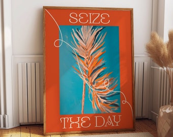 Seize the Day Quote Wall Art - Inspiring Home and Office Decor - Vibrant Boho Wall Decor