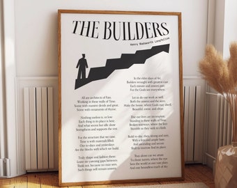 The Builders: Inspire Your Space with Henry Wadsworth Longfellow's Motivational Poem Wall Poster - Perfect Office Wall Decor and Ideal Gift