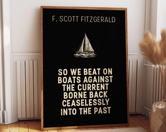 So We Beat On: Fitzgerald Quote Art Poster - Inspirational &Motivational Wall Decor, Home Positive Affirmation Wall Art