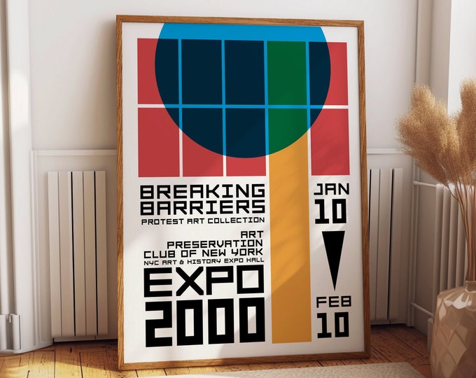 Colorful Abstract Geometric Wall Art - 'Breaking The Barriers' Protest Art Collection for Home Decor - 2000 New York Expo Exhibition Poster
