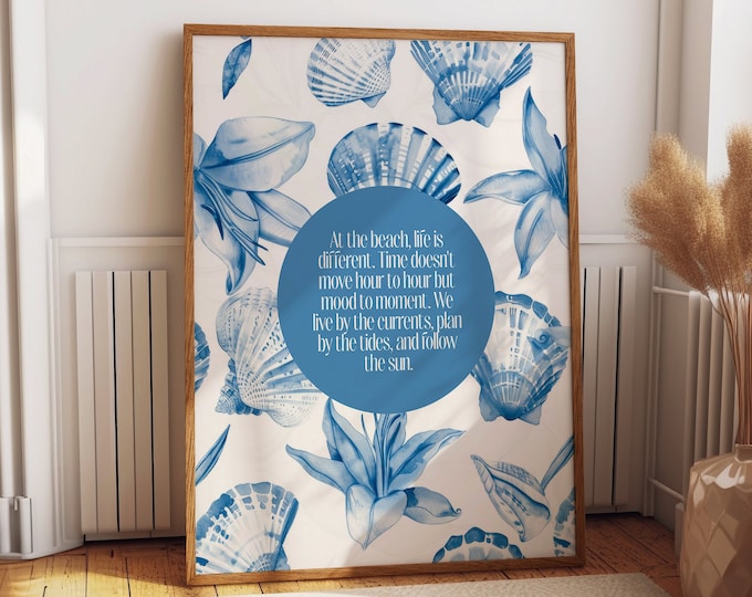 Live by the Currents Inspirational Shell and Floral Poster - Blue and White Wall Decor - Coastal Serenity Art Print