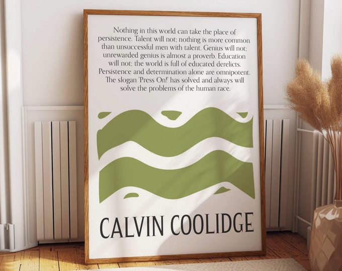 Perseverance Trumps Talent Quote Wall Poster: Calvin Coolidge Inspirational Modern Home Decor, Quote Wall Decor & Inspiring Gift