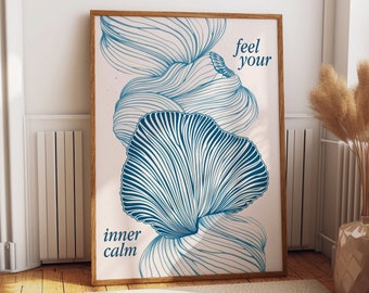 Feel Your Inner Calm Poster – Blue Seashell Art Print – Relaxing Ocean-Inspired Wall Decor