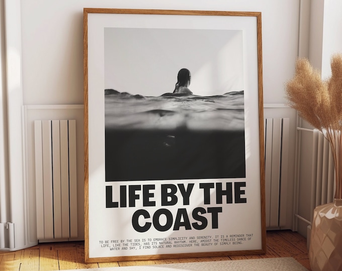 Life by the Coast Poster – Minimalist Ocean Photography – Serene Black and White Beach Art Print
