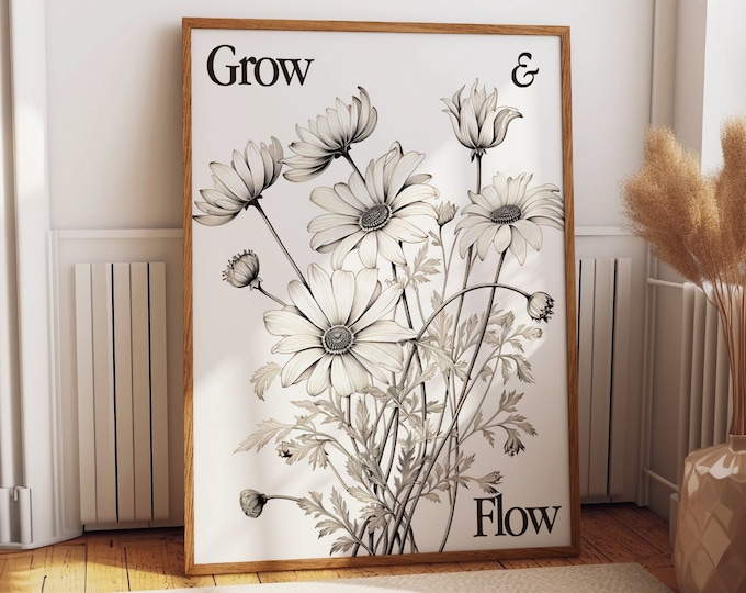 Daisy Flower Inspirational Art Poster - 'Flow and Grow' Minimalist Quote Art Room Decor - Black and White Minimalist Wall Art