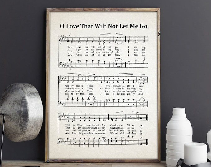 O Love That Will Not Let Me Go Hymn Sheet Print - Music Sheet Poster