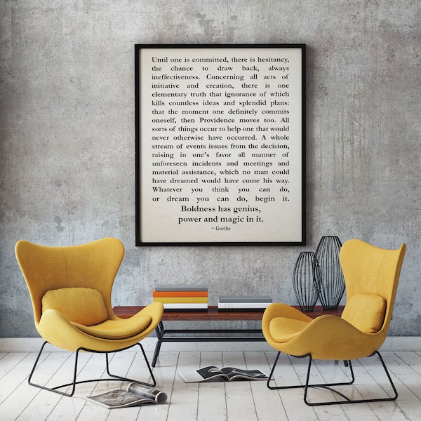 Goethe Philosophy Quote Motivational Quote Entrepreneur Inspiring Quote Positive Quote Poetry Print Philosophy Poster Inspirational Art