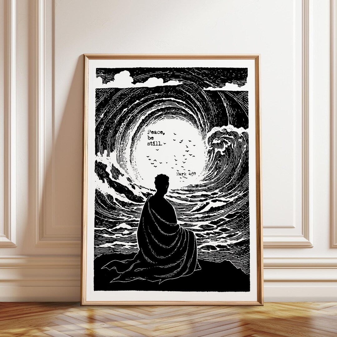 Peace Be Still Bible Art Print: Mark 4 39 Storm and Calm Scripture