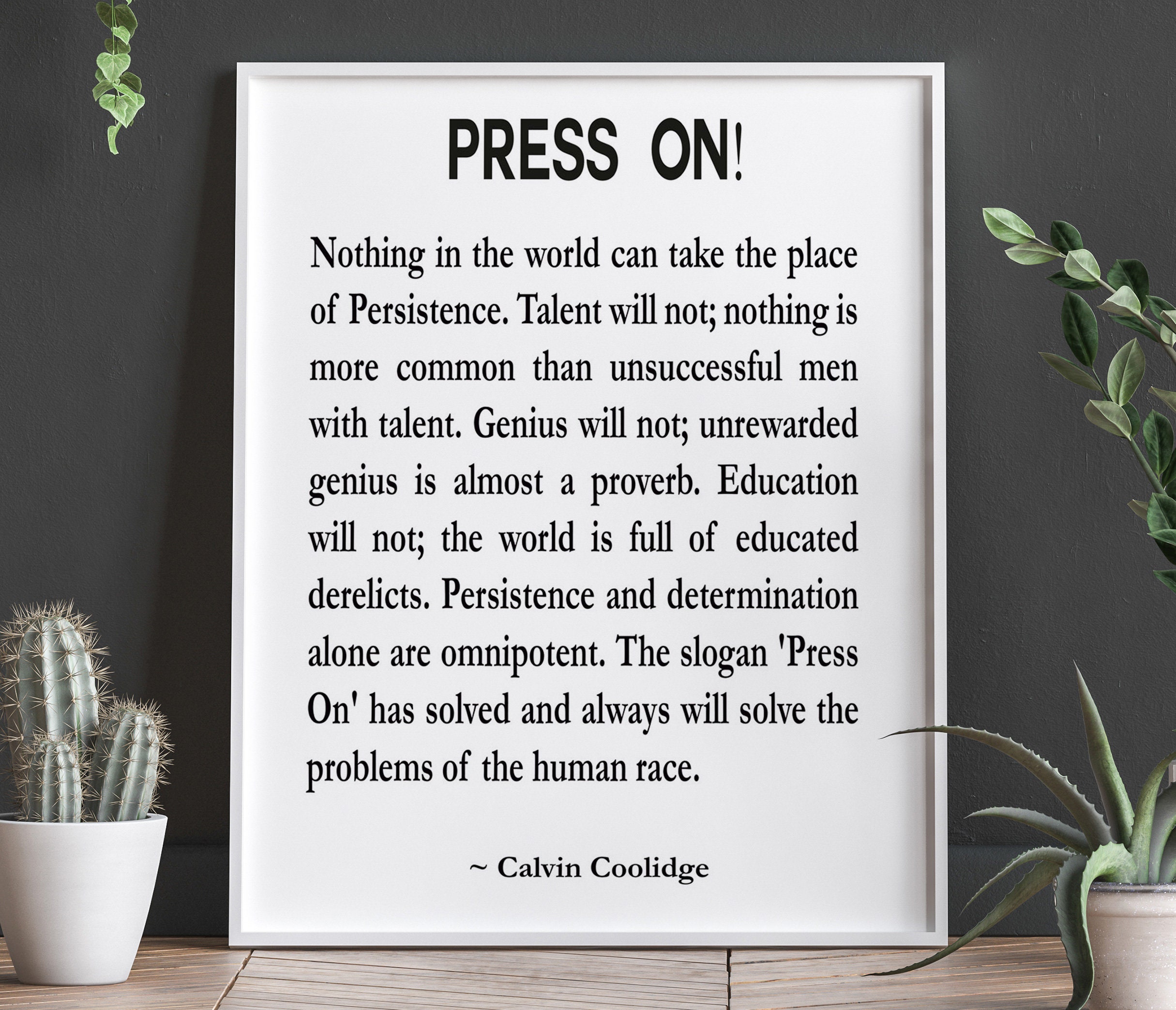 Press On by Calvin Coolidge Perseverance Quote Inspiring Quote