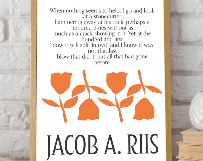 Stonecutter Inspiration Quote Wall Art: Jacob A. Riis Motivational Wall Art Poster, Modern Home Decor and Room Decor Gift for Home Office