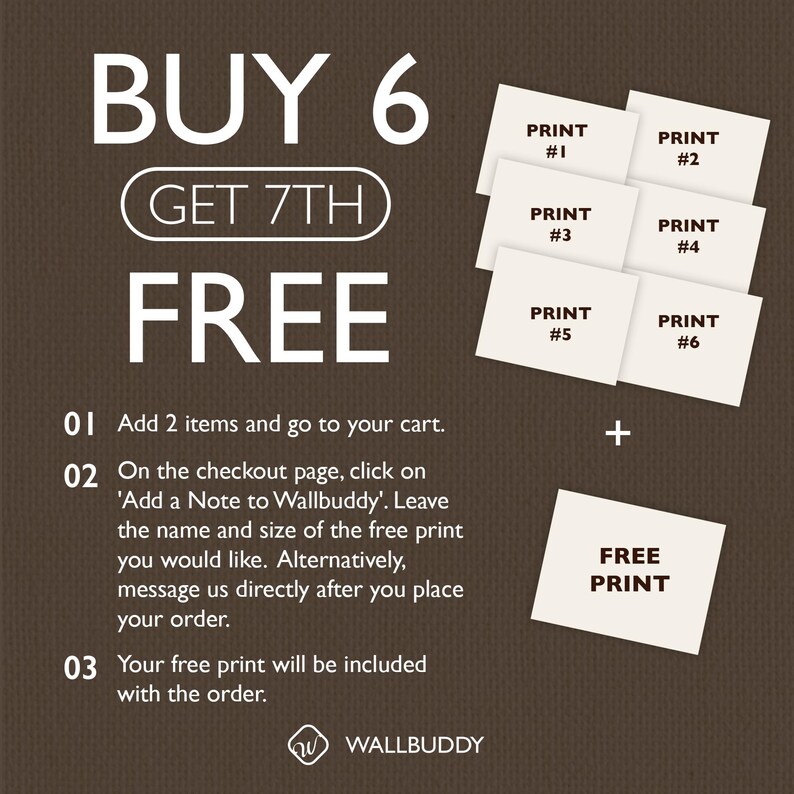 Puede incluir: Un gr&aacute;fico promocional marr&oacute;n con el texto BUY 6 GET 7TH FREE. Muestra seis impresiones rectangulares blancas etiquetadas de PRINT #1 a PRINT #6, un signo m&aacute;s y una impresi&oacute;n rectangular blanca adicional etiquetada FREE PRINT abajo.