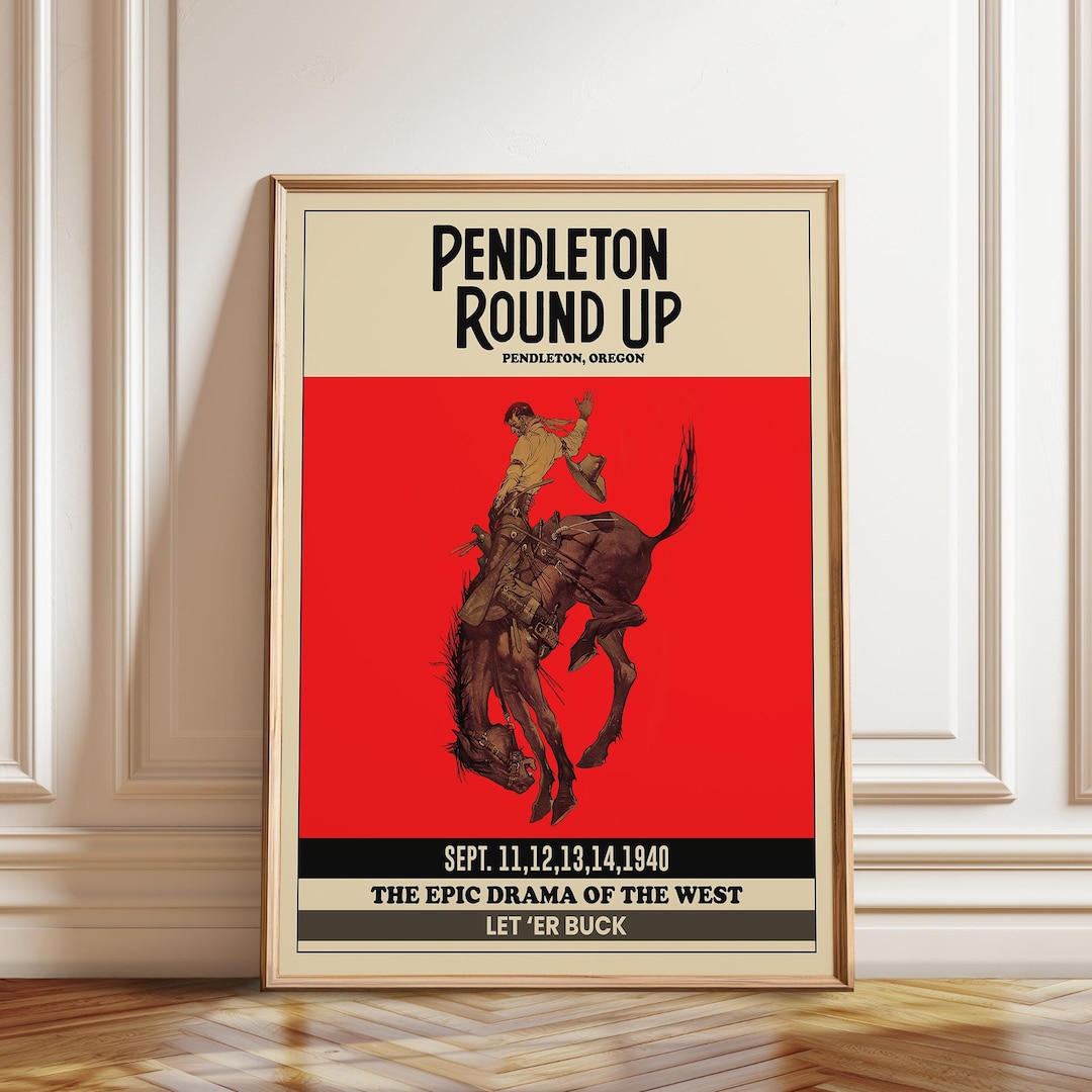 Pendleton Round-up Rodeo Poster | Vintage Cowboy Bronco Print