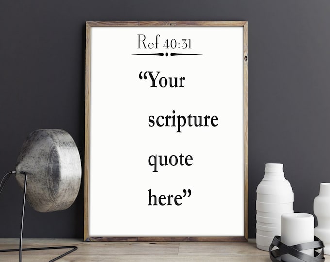 Custom Bible Quote - Personalized Scripture Quote - Custom Scripture Wall Art