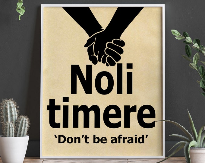 Noli Timere Poster Don't Be Afraid Quote Courage Poster