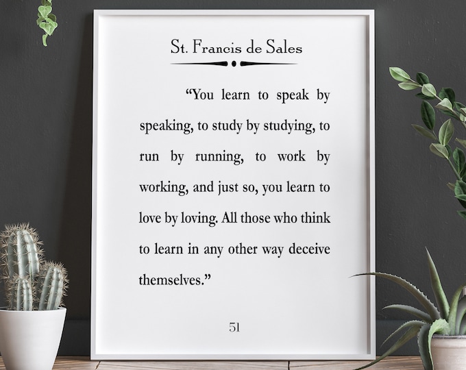 St. Francis De Sales Quote Hard Work Quote