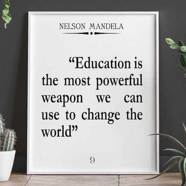 Nelson Mandela Quote Education Quote Classroom Quote Classroom Poster School Poster School Decor Home School Decor Mandela Poster School