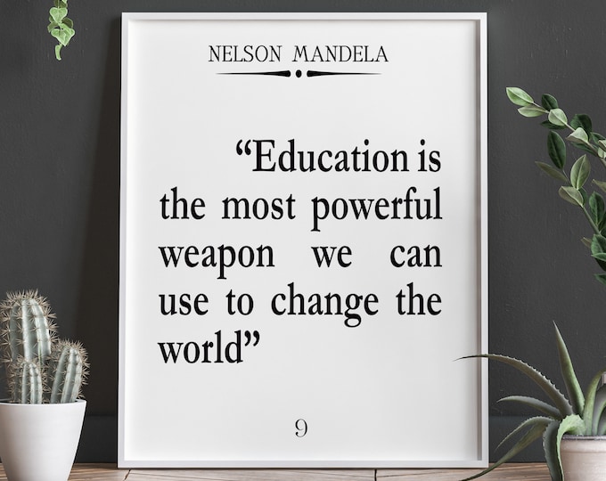 Nelson Mandela Quote Education Quote Classroom Quote Classroom Poster School Poster School Decor Home School Decor Mandela Poster School