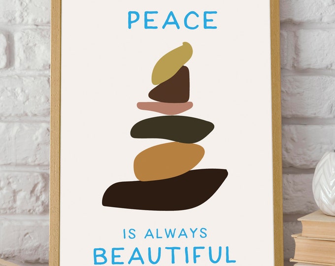 Inspirational Peace Quote Art 'Peace is always beautiful' Wall Poster - Beautiful Home Decor & Positive Affirmation Office Wall Decor