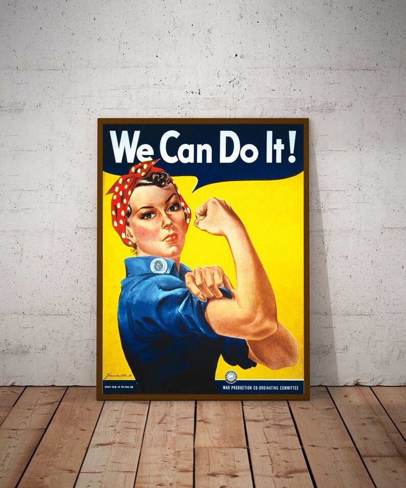 Feminist Poster WWII Poster Rosie The Riveter Girl Power Etsy