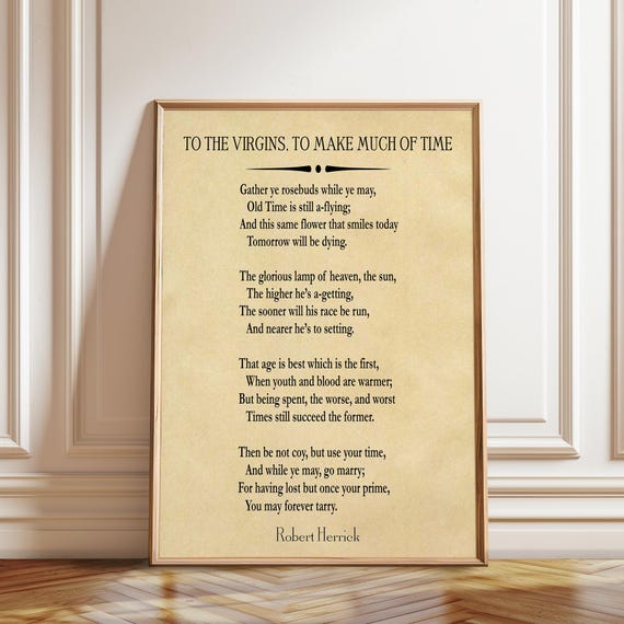 To the Virgins, to Make Much of Time by Robert Herrick Poem Dead