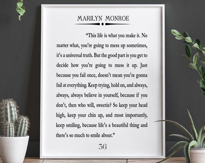 Marilyn Monroe Quote Marilyn Monroe Print Marilyn Monroe Wall Art Marilyn Monroe Decor Marilyn Monroe Art Marilyn Monroe Inspiring Marilyn