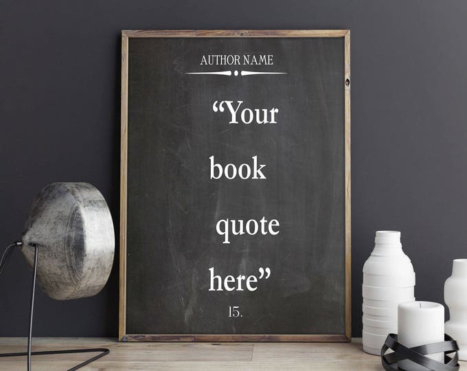 Custom Quote Print Custom Book Quote on Chalkboard Background Custom Quote Poster Custom Typography Poster Personalized Poem Print Custom