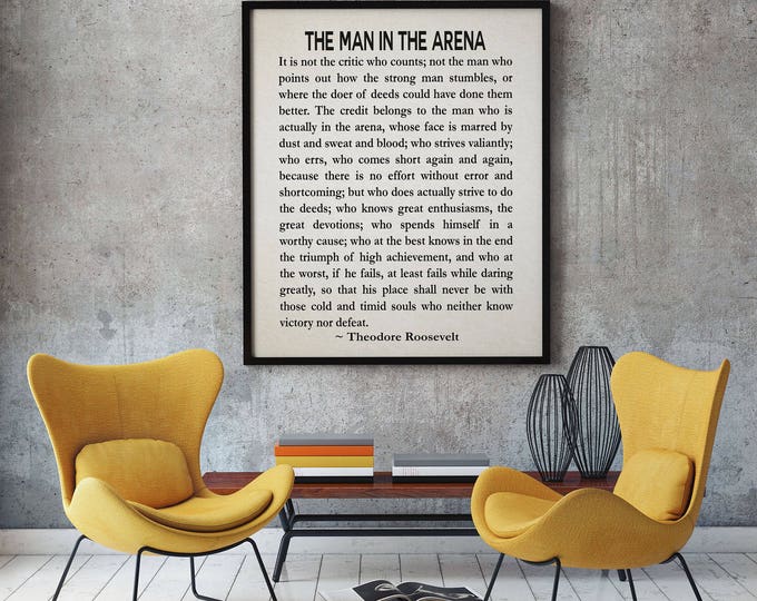 The Man In The Arena by Theodore Roosevelt Literary Quote Roosevelt Speech Courage Poster Teddy Roosevelt President Speech Graduation Gift