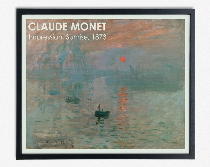 Captivating Impression, Sunrise by Claude Monet - Stunning Impressionist Art Poster Impressionist Art