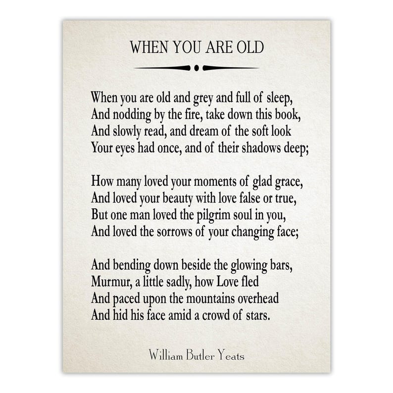 William Butler Yeats Poem Print – "When You Are Old" Anniversary Gift Ivory