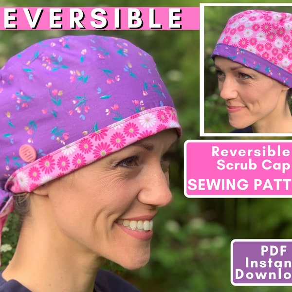 Scrub Cap PATTERN PDF, Reversible Surgical Cap Sewing pattern, scrub hat reversible sewing pattern, scrub cap pattern tutorial