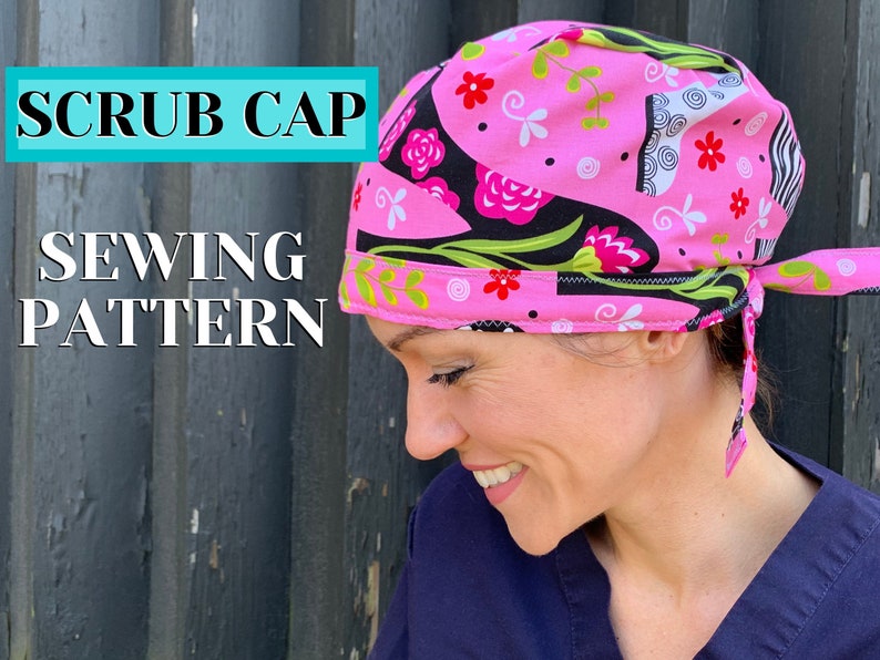 Scrub Cap SEWING PATTERN PDF, Surgical Cap sewing pattern, scrub cap pattern, scrub hat with room for hair, nurses hat, chemo hat pattern image 4