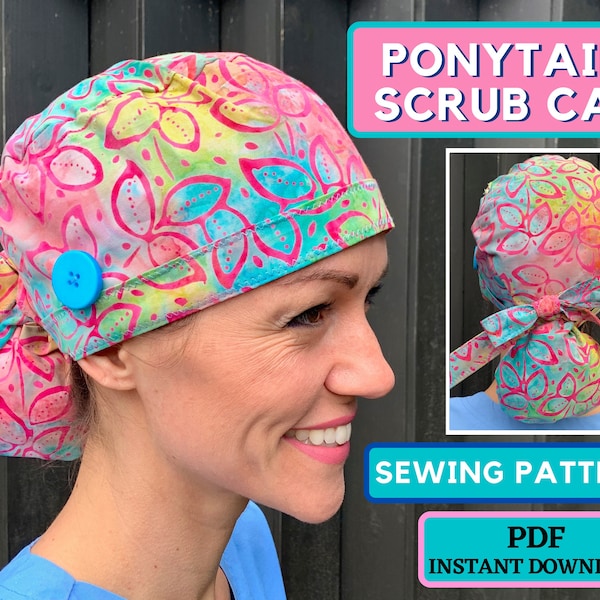 Ponytail Scrub Cap SEWING PATTERN PDF, Ponytail Surgical Cap women pattern, ponytail scrub hat sewing pattern, scrub cap pattern tutorial