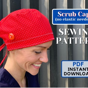 Può includere: Cappello chirurgico rosso a pois bianchi e bottone decorativo. Il cappello ha una chiusura con lacci ed è parte di un modello di cucito. L'immagine include anche il testo "Scrub Cap (no elastic needed)" e "Sewing Pattern".
