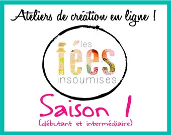 ATELIERS EN LIGNE - Les Fées Insoumises - Saison 1