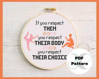 Respect Them, Respect Their body, Respect Their Choice | Non-Binary | Body Autonomy Cross Stitch PDF Pattern | Beginner-Intermediate Design